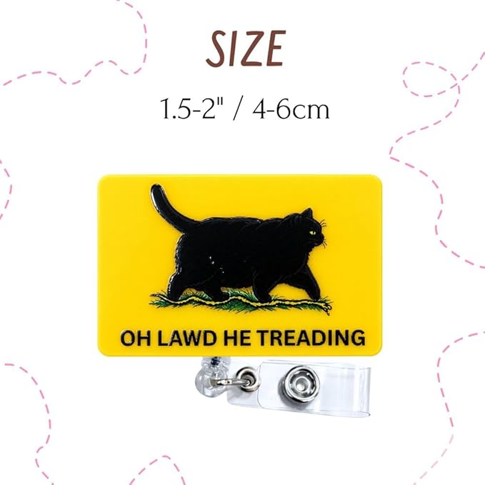 Funny Black Cat Meme Badge Reel Oh Lawd He Treading Retractable ID Name Tag Holder Clip Nurse Vet Tech Nursing Student Medical Hospital Healthcare Office Work Animal Lover Accessories Supplies