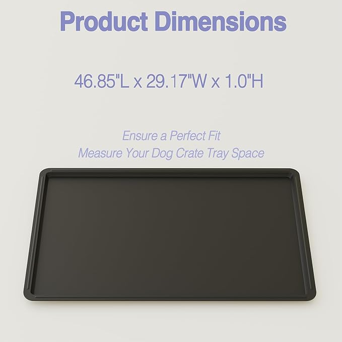 Dog Crate Tray 47"-ChewProof Replacement Pan, Easy to Clean, Easy to Assemble,Ideal for Potty Training-Perfect for Pet Crates & Kennels(46.85" L x 29.17" W x 1.0" H, Tray 47” fit 48” Crate)