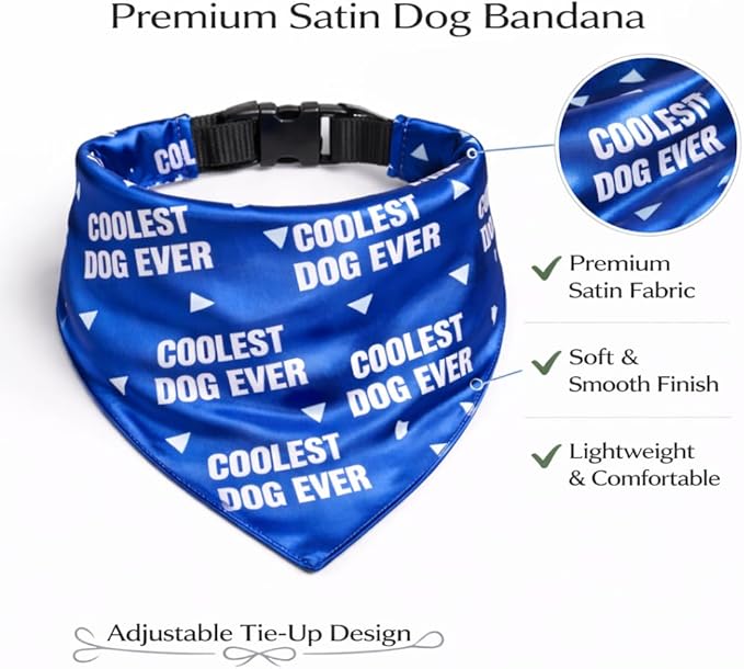 Luxury Satin Dog Bandana – Slip-On Collar Style, Premium Pet Scarf for Medium, Large & XL Dogs – Special Occasion Accessory (Collar Not Included) (Medium - Extra Large, Coolest Dog Ever)