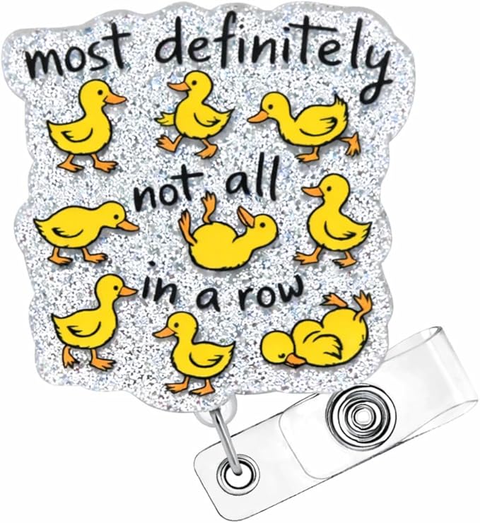 Most Definitely Not All in A Row Badge Reel Funny Cute Fun Holder Clip Name ID Retractable Tag for Nurse Nursing Student Peds Pediatric Medical Healthcare Work Hospital CNA MA RN Accessories Gifts