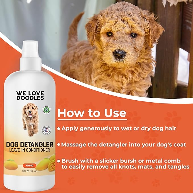 We Love Doodles Dog Detangler Spray - Leave-in Conditioner for Dogs Detangling Spray - Dematting Spray Tangle Remover - Made in The USA, Large 16 fl oz (Mango)